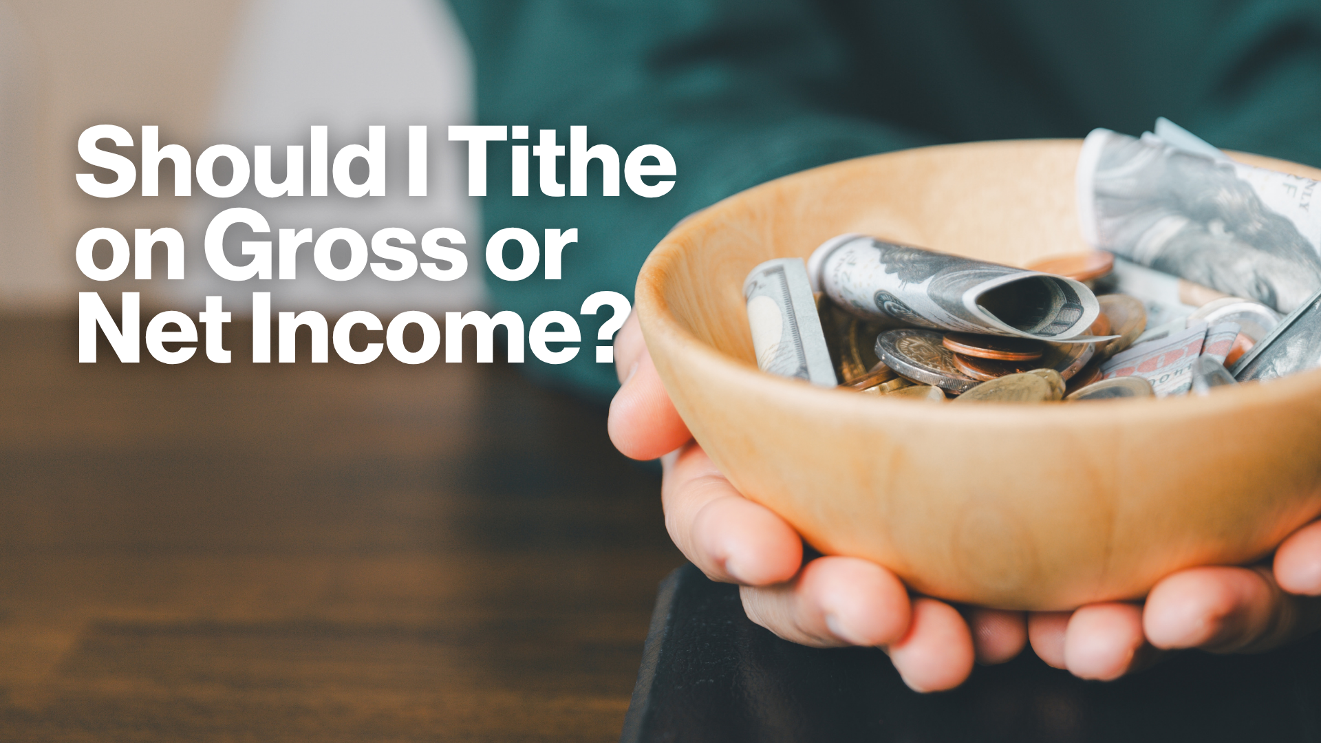 Should I Tithe on Gross or Net Income? Image