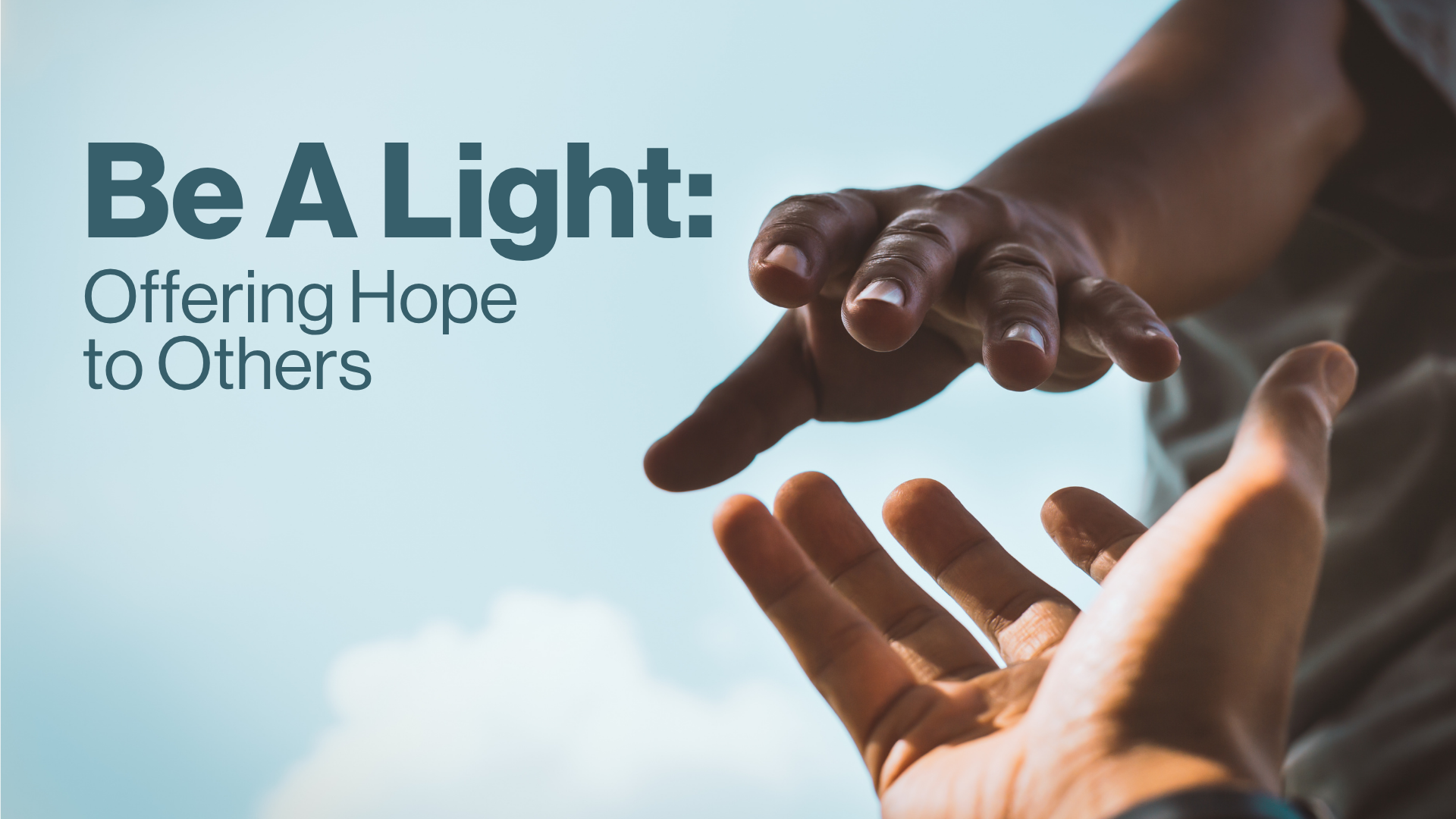 Be a Light: Offering Hope to Others Image