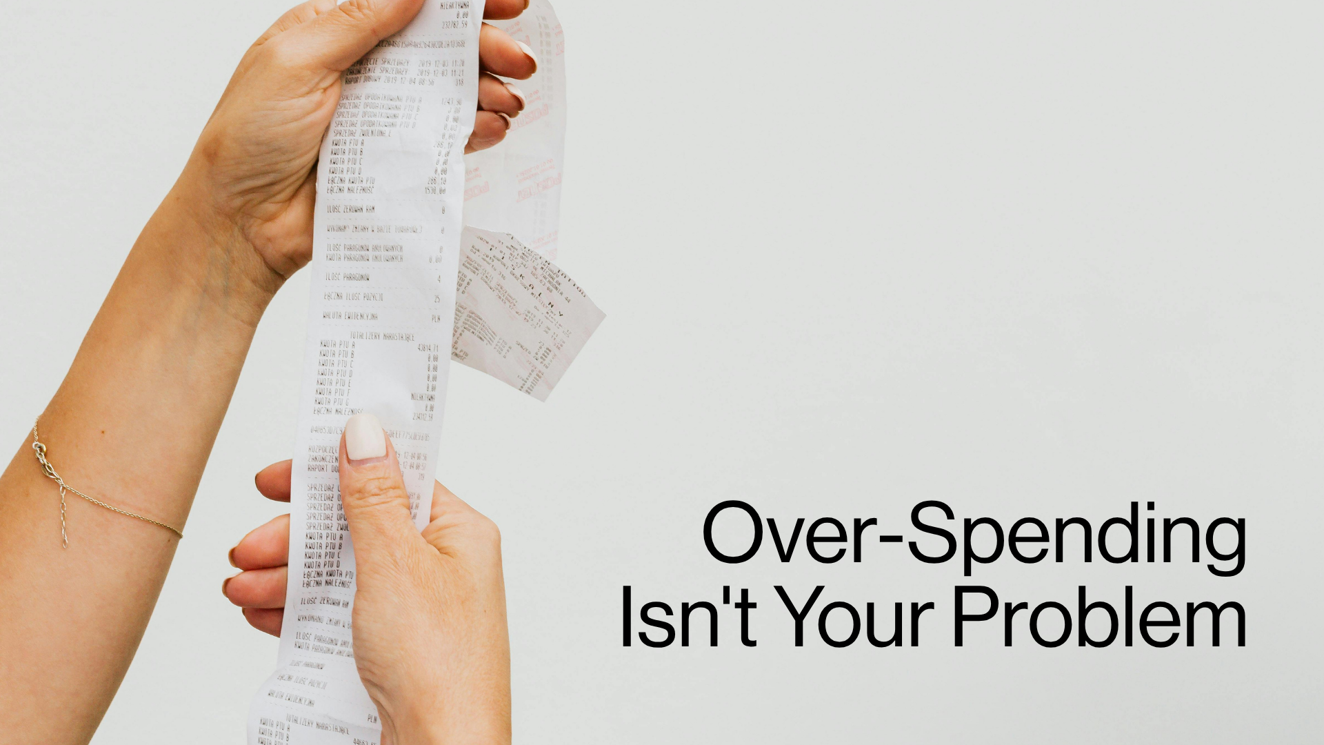 Over-Spending Isn't Your Problem Image