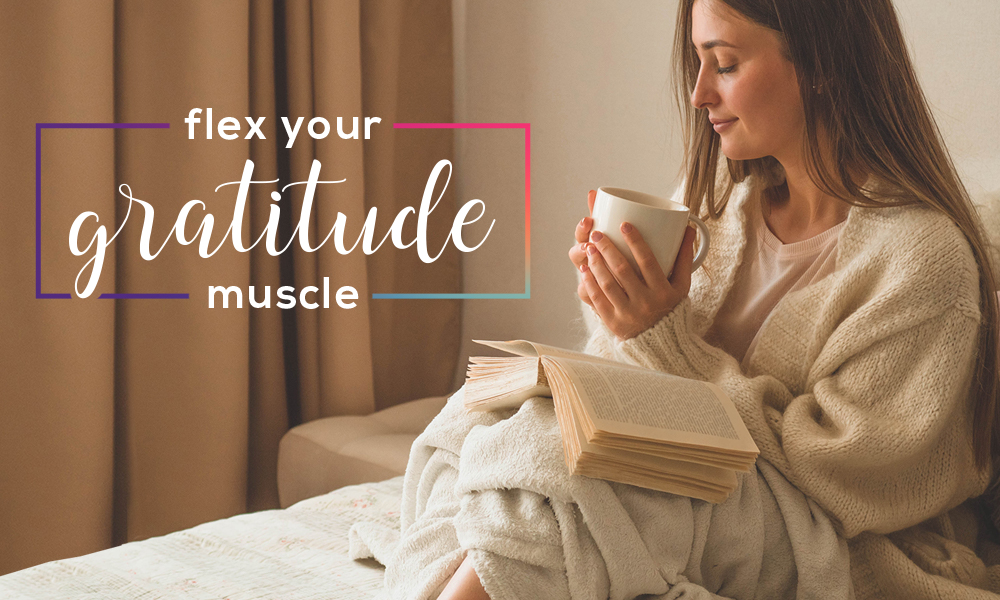Flex Your Gratitude Muscle