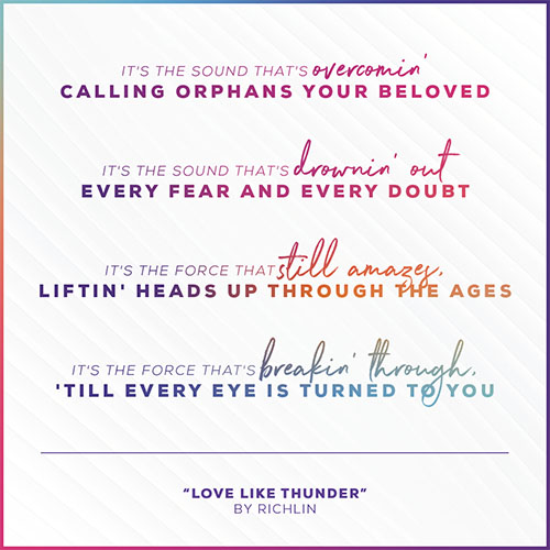 Richlin’s song, “Love Like Thunder.” “It