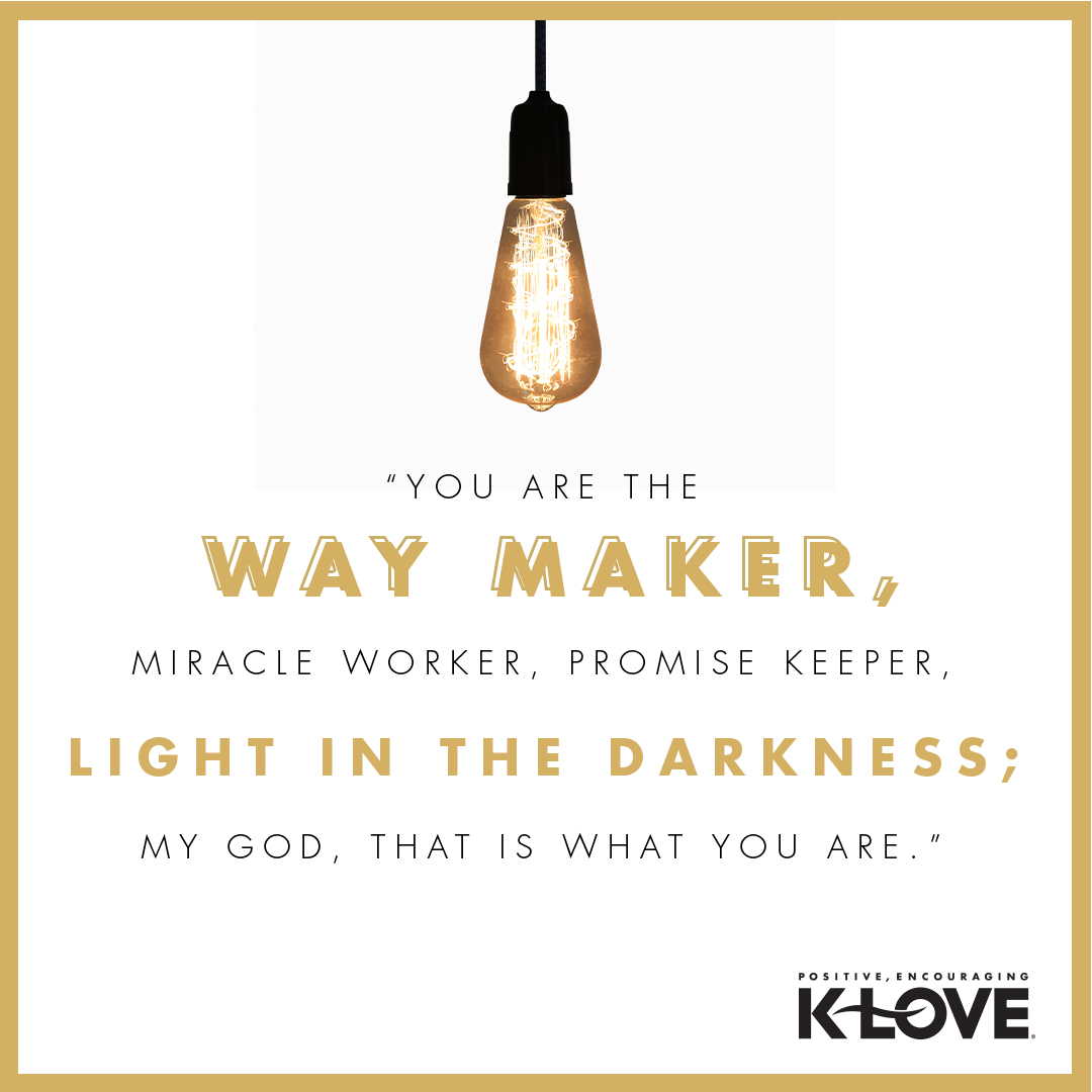 God is a Way Maker –