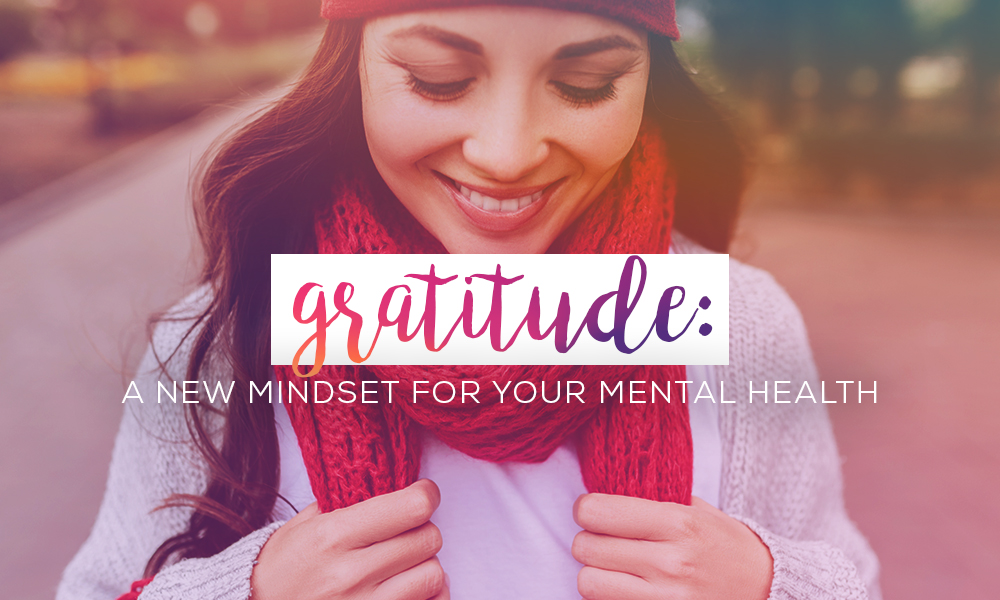 Gratitude: A New Mindset For Your Mental Health | Air1 Worship Music