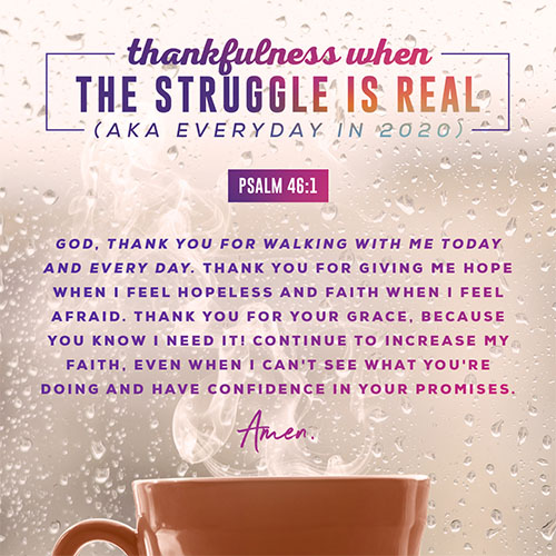 God, thank you for walking with me today and every day. Thank you for giving me hope when I feel hopeless and faith when I feel afraid. Thank you for your grace, because you know I need it! Continue to increase my faith, even when I can