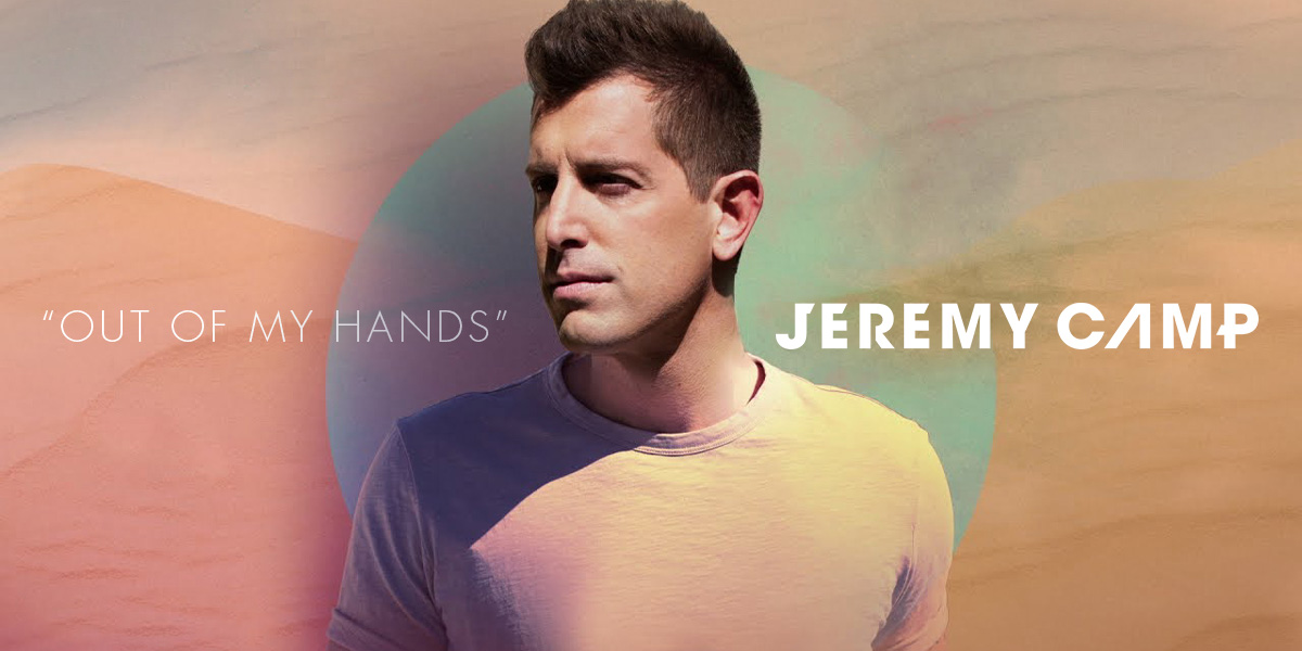 Jeremy Camp - Healing Hands Of God 