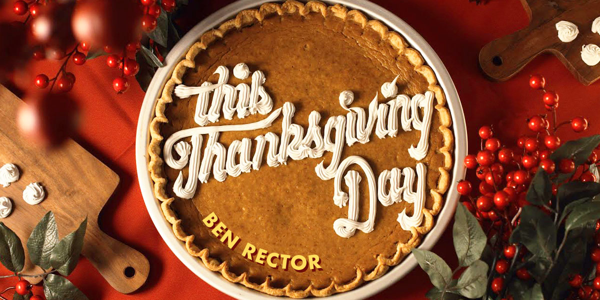 Ben Rector - The Thanksgiving Song (Lyrics) 