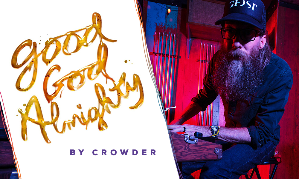 "Good God Almighty" by Crowder