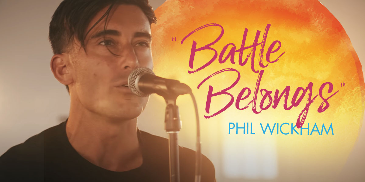 Phil Wickham Raises a Battle Cry on New Song Positive Encouraging KLOVE