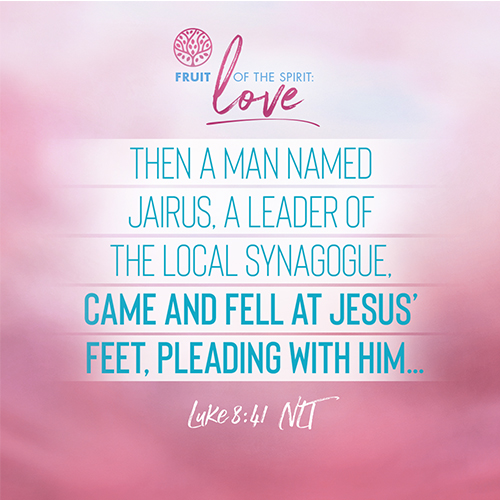 “Then a man named Jairus, a leader of the local synagogue, came and fell at Jesus’ feet, pleading with him…”  - Luke 8:41 (NLT)