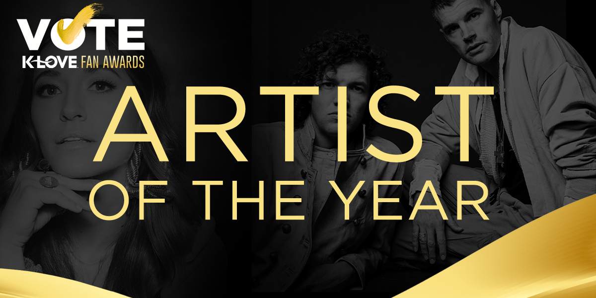 2021 KLOVE Fan Awards Artist of the Year Nominees Air1 Worship Music