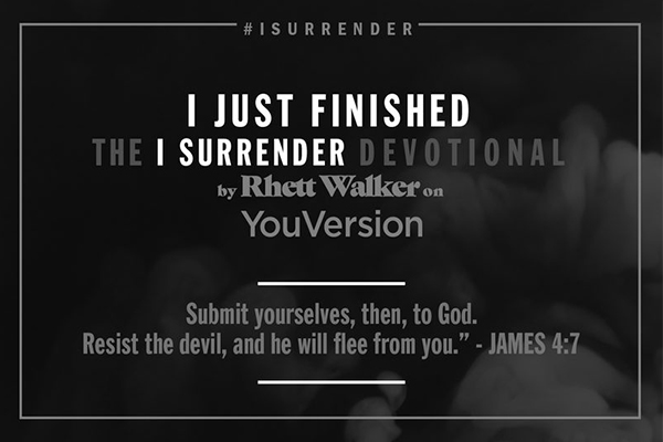 I just finished the I surrender devotional