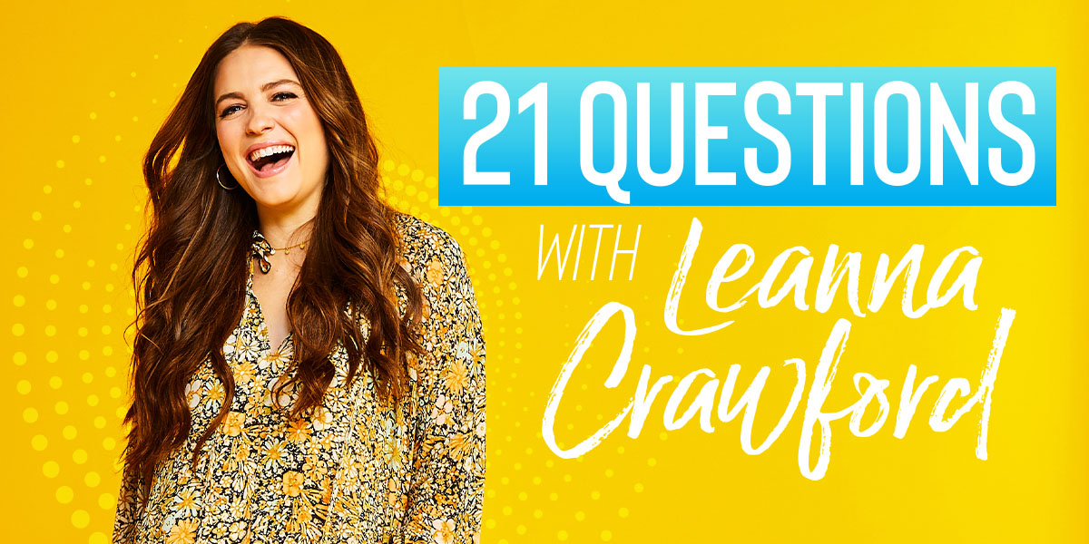 21 Questions with Leanna Crawford