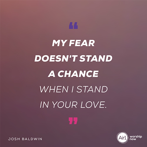 Worship Wednesday & Worship Now With Josh Baldwin Quote