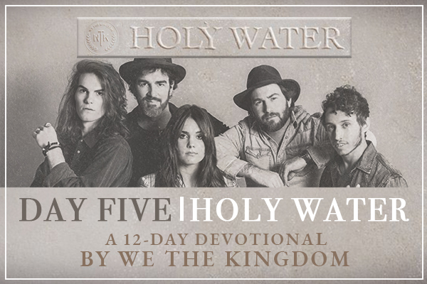 DAY FIVE || HOLY WATER