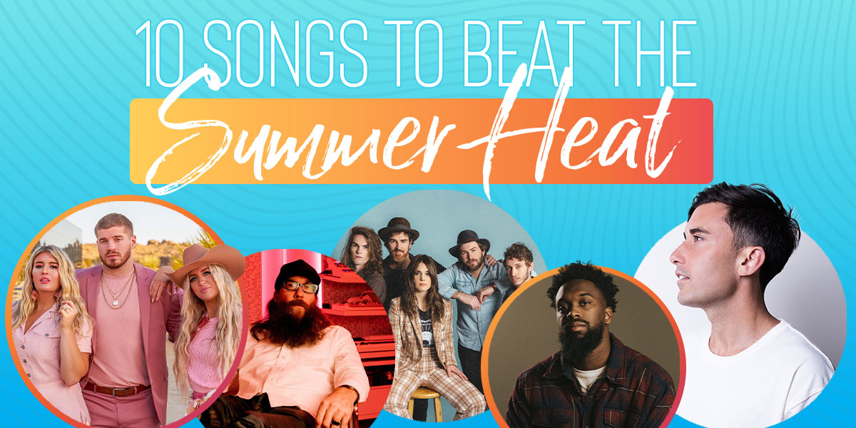 10 Popular Christian Songs to Get You Through the Summer Heat Wave