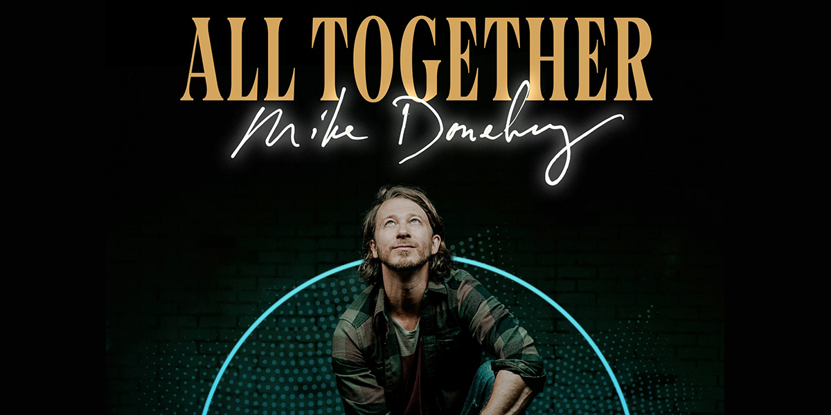Mike Donehey "All Together"