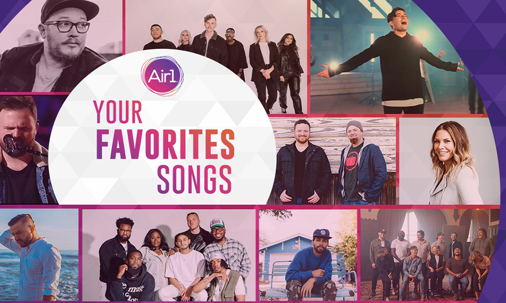 Now Playing: 12 of Your Favorite Air1 Songs