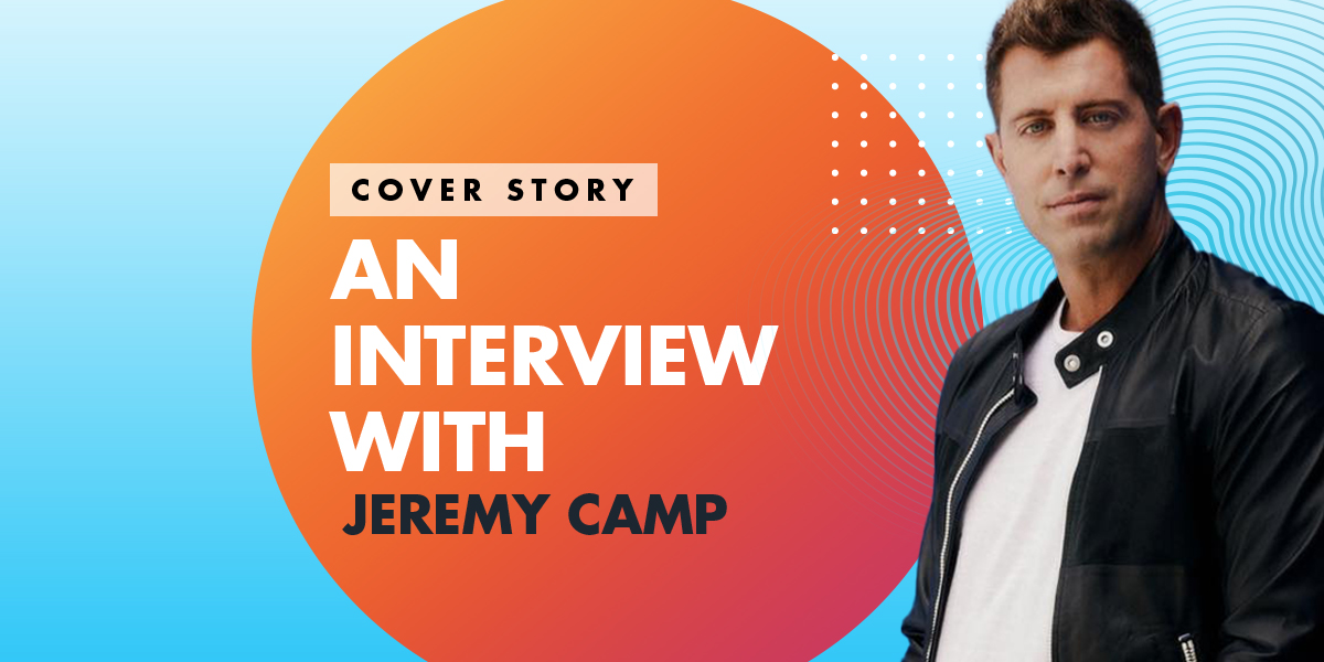 K-LOVE Cover Story: jeremy Camp