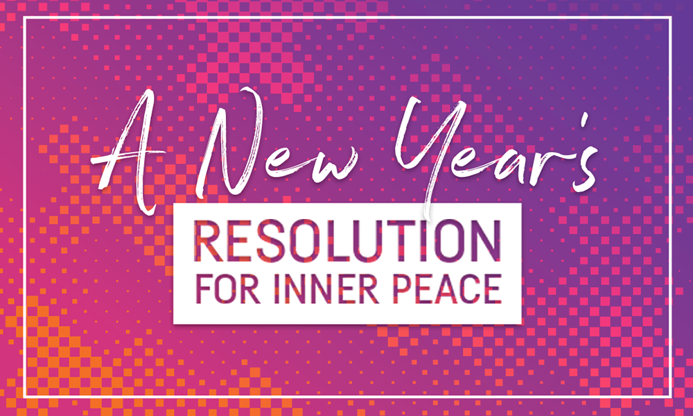 A New Year's Resolution for Inner Peace