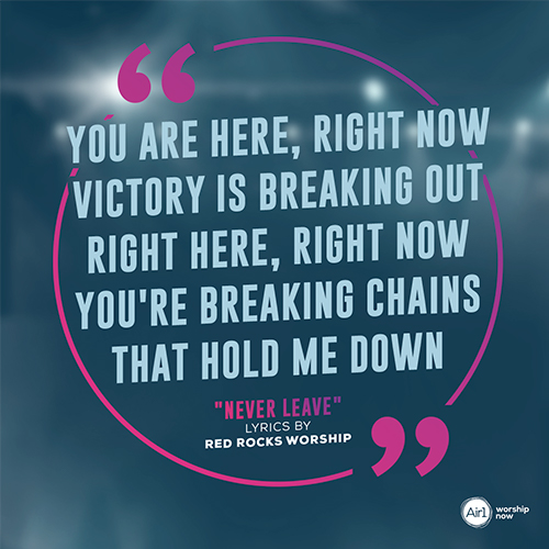 “You are here, right now Victory is breaking out Right here, right now You