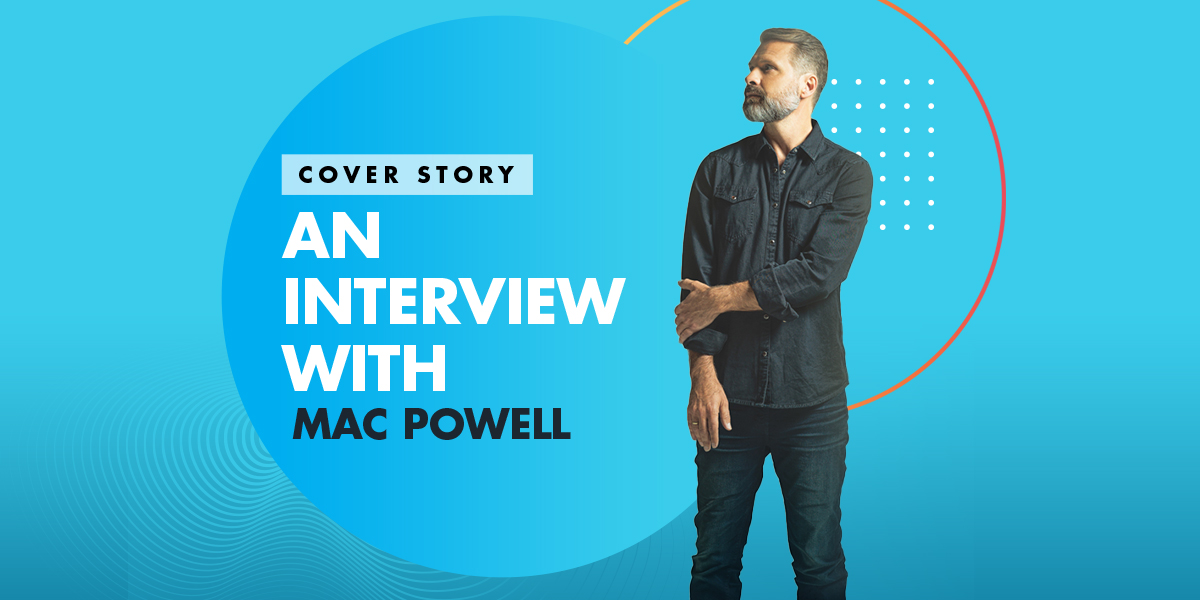 K-LOVE Cover Story: Mac Powell