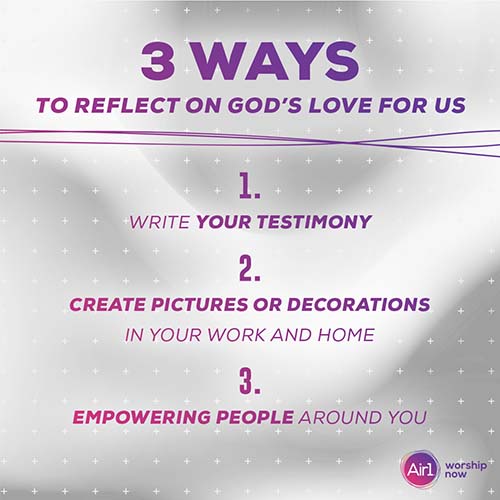3 Ways to Reflect On God