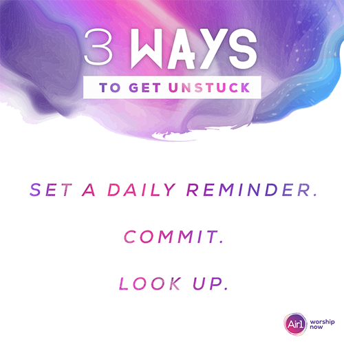 3 Ways to Get Unstuck