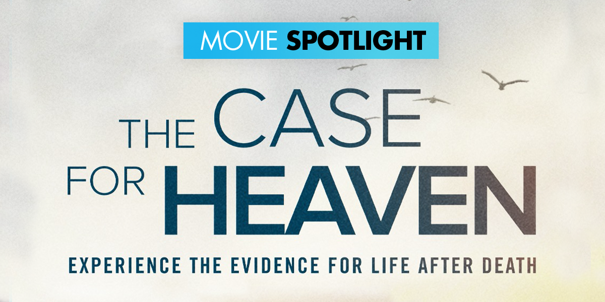 ‘The Case For Heaven’