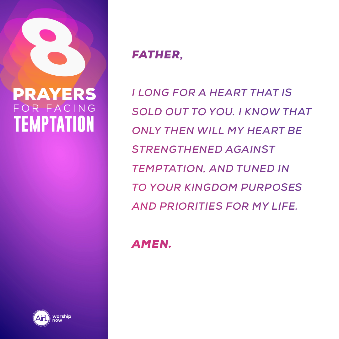 8 Prayers for Facing Temptation 4