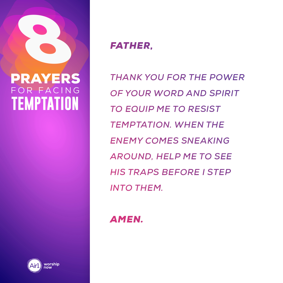 8 Prayers for Facing Temptation 6