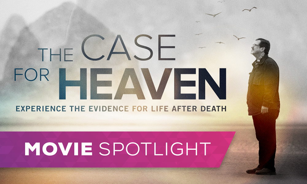 The Case for Heaven Movie Spotlight