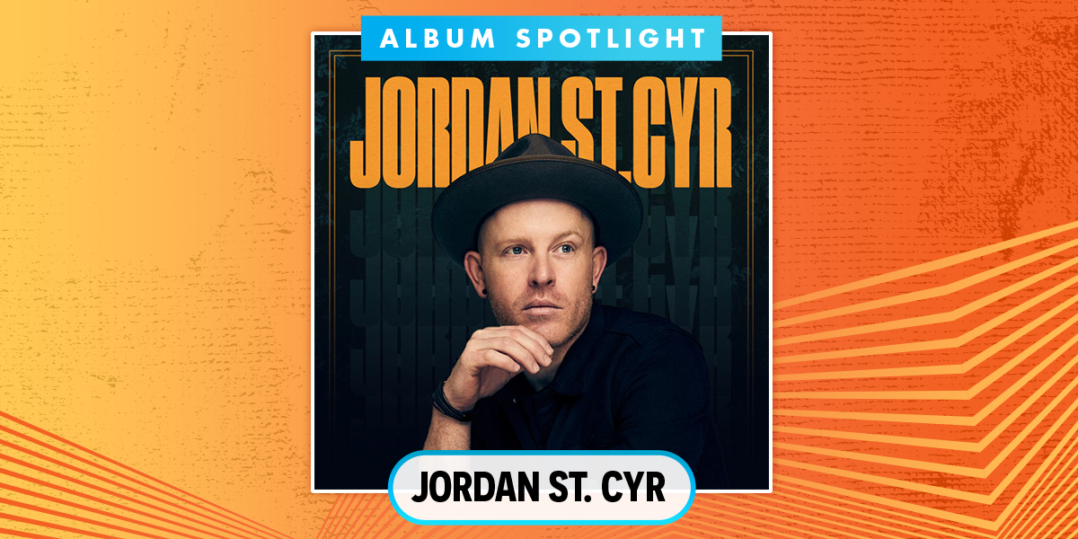 Album Spotlight: “Jordan St. Cyr”