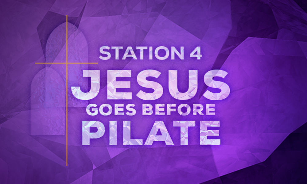 Station 4 Jesus Goes Before Pilate