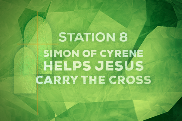 Station 8 Simon of Cyrene Helps Jesus Carry The Cross