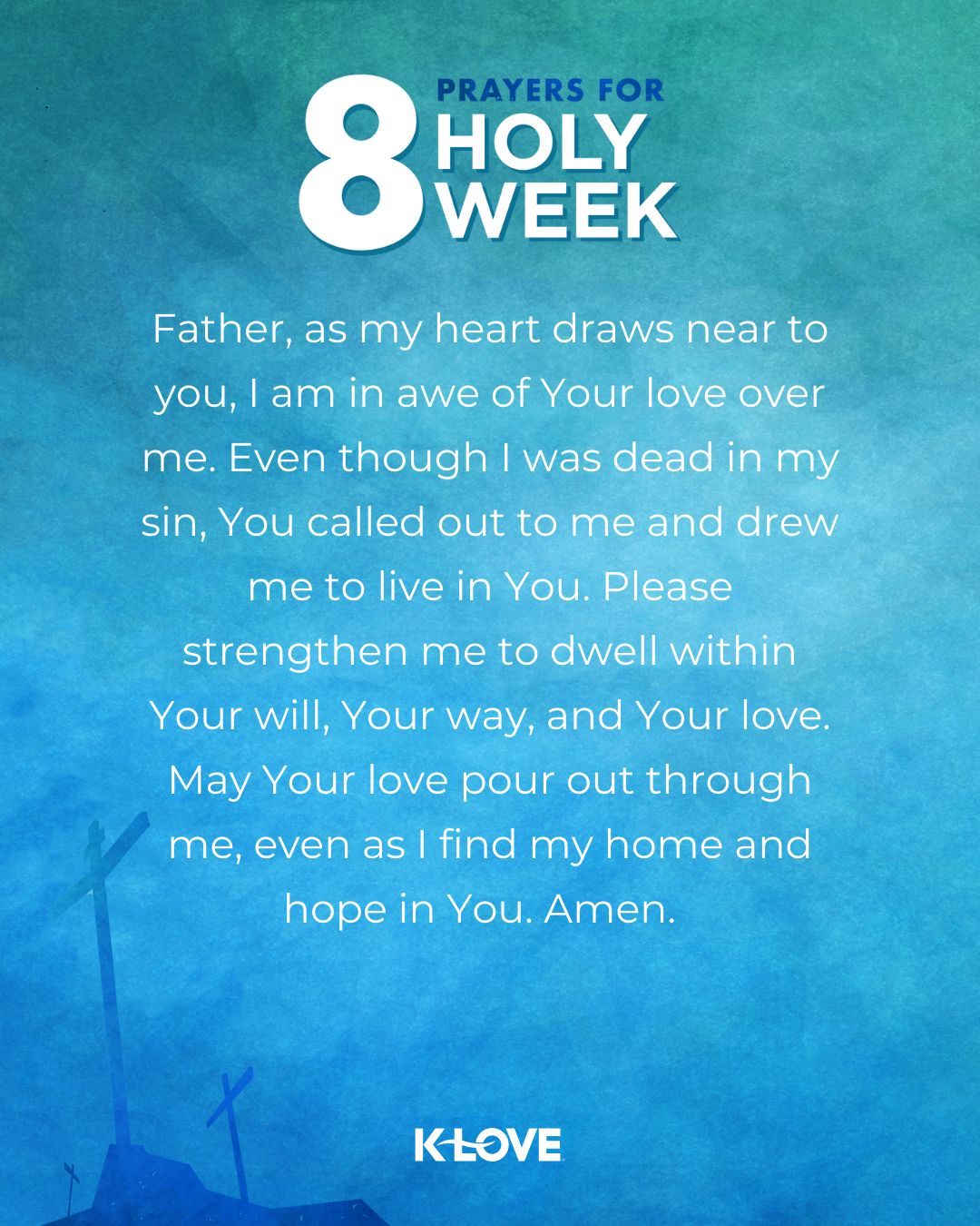  Father, as my heart draws near to you, I am in awe of Your love over me. Even though I was dead in my sin, You called out to me and drew me to live in You. Please strengthen me to dwell within Your will, Your way, and Your love. May Your love pour out through me, even as I find my home and hope in You. Amen.