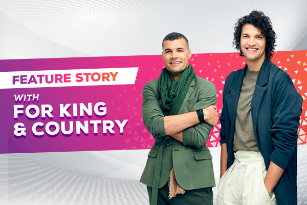 Feature Story with For King and Country