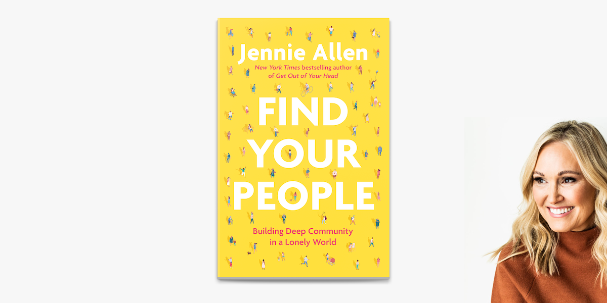 Jennie Allen “Find Your People”