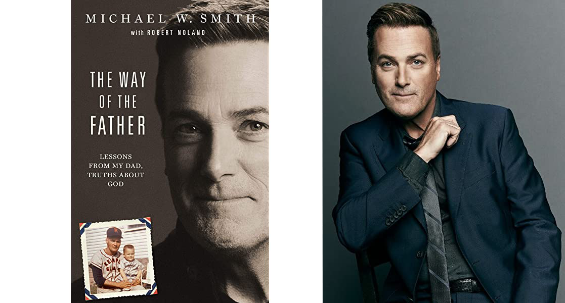 Michael W. Smith “The Way Of The Father”
