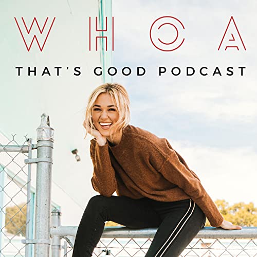 Sadie Robertson “Whoa That’s Good”