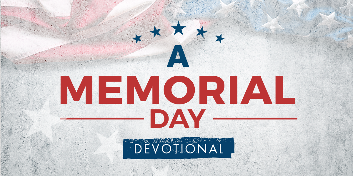 A Memorial Day Devotional