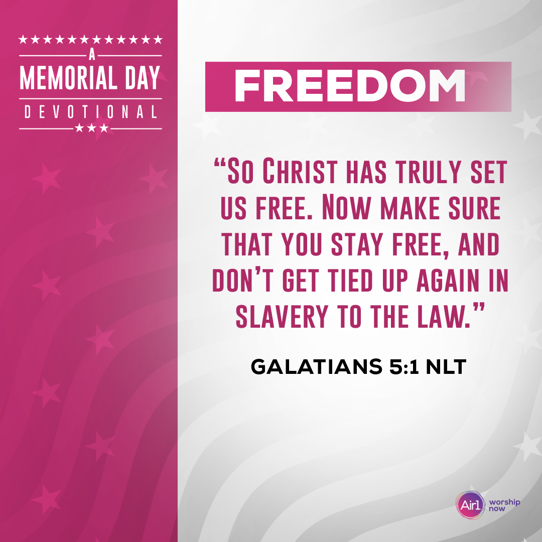 Freedom   “So Christ has truly set us free. Now make sure that you stay free, and don’t get tied up again in slavery to the law.” - Galatians 5:1 (NLT)  
