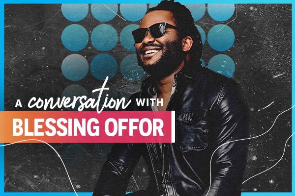 K-LOVE Conversations with Blessing Offor