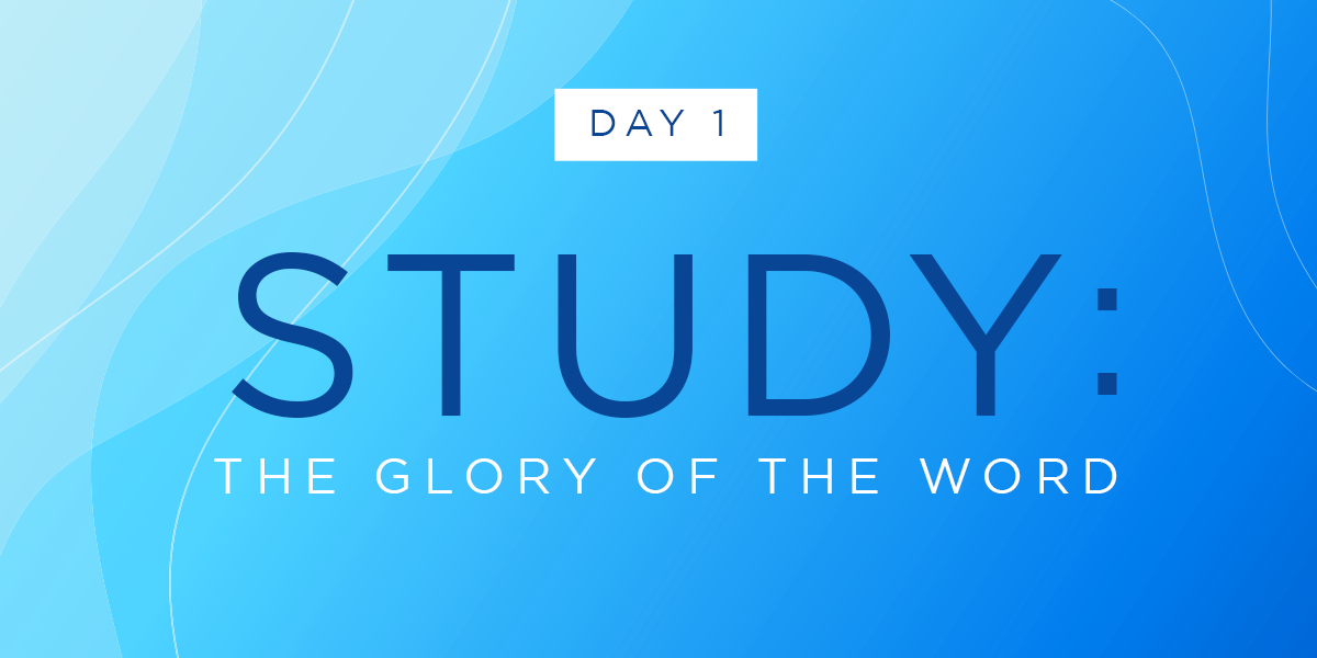 Study: The Glory of the Word