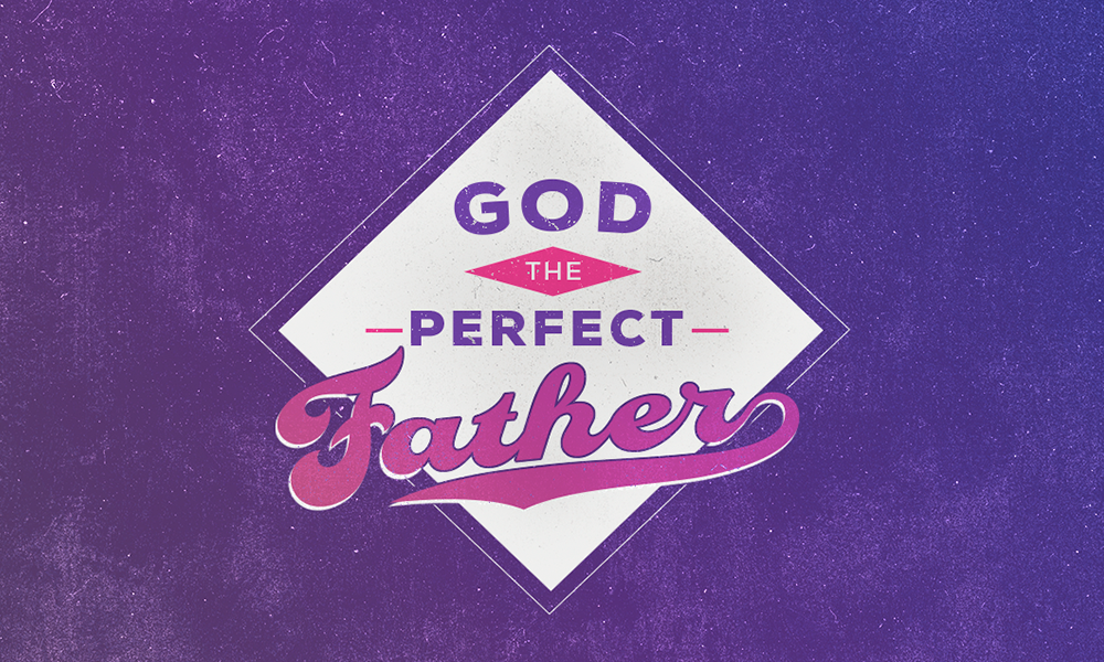 God the Perfect Father