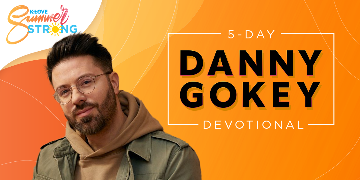 5-Day Danny Gokey Devotional