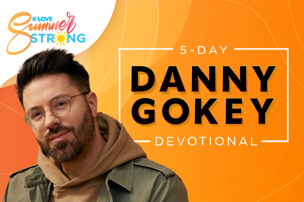 5-Day Danny Gokey Devotional