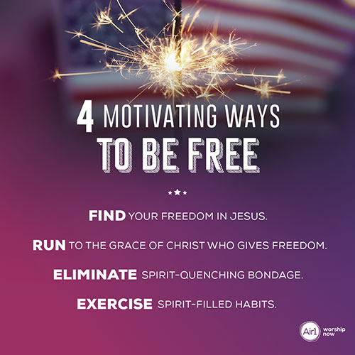 4 Motivating Ways to be Free