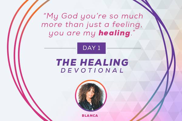 Day 1 The Healing Devotional
