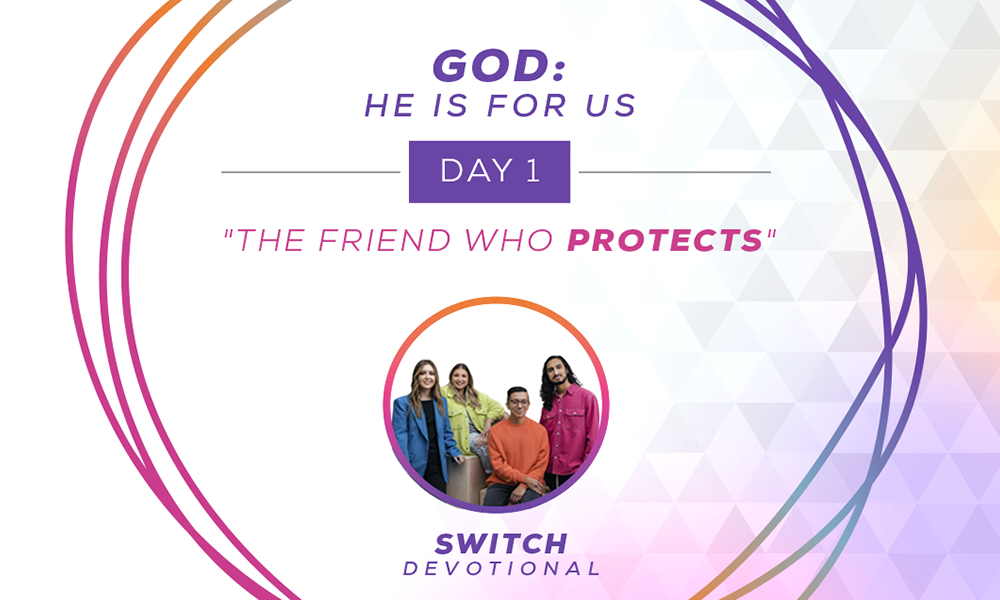 God: He is for us Devotional Day 1