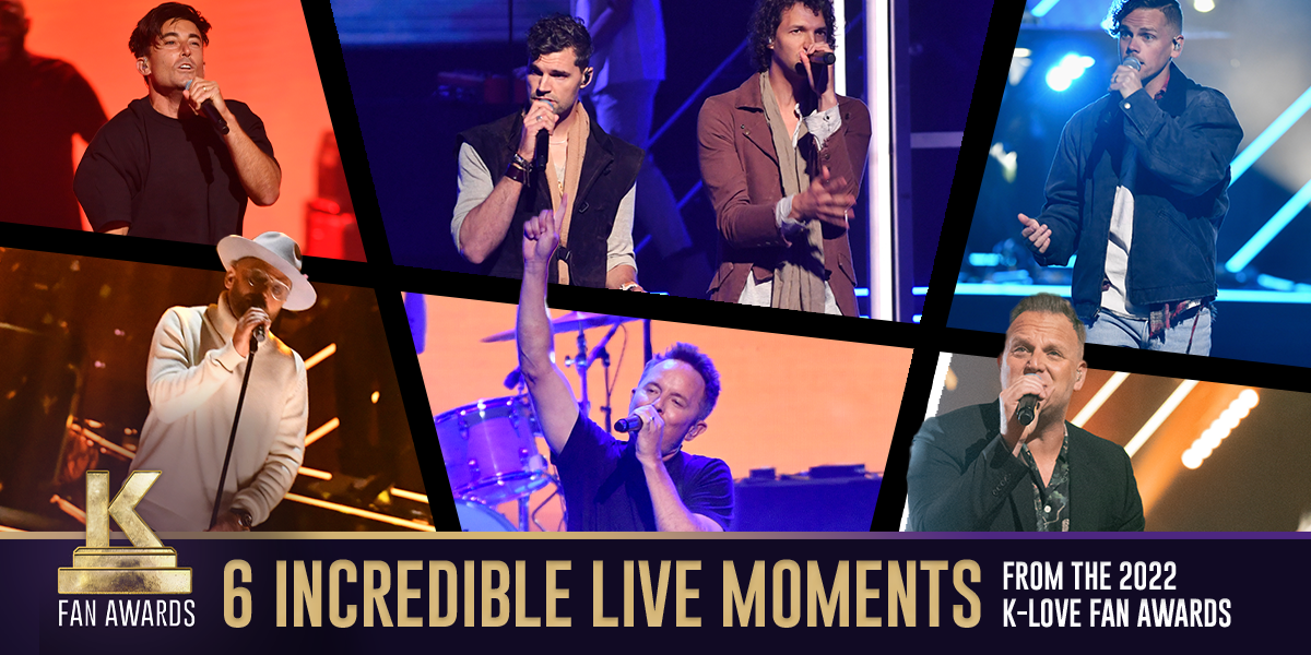6 Incredible Live Moments from the 2022 K-LOVE Fan Awards